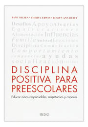 Portada de Disciplina Positiva Para Presscolares. Enfoque Educativo.