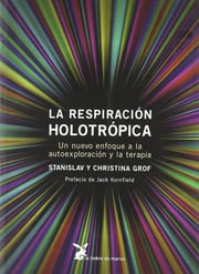 Portada de La Respiración Holotrópica Grof Stanislav