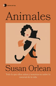 Portada de Libro Animales - Susan Orlean
