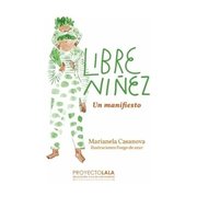 Portada de Libre Niñez: Un Manifiesto