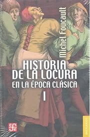 Portada de Historia De La Locura En La Epoca Clasica I