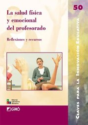 Portada de Libro La Salud Física Y Emocional Del Profesorado, De Dolors Oliver Agüera, Tapa Blanda