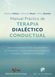 Portada de Manual Práctico De Terapia Dialéctico Conductual. Ejercic...