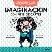 Portada de Grandes Ideas Para Pequeños Filósofos-imaginacion Con  Rene