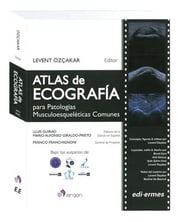 Portada de Atlas De Ecografía Para Patologías Musculoesqueléticas Comunes, De Levent Özçakar, Lluis Guirao, Mario Alfonso Giraldo-prieto. Editorial Ergon, Tapa Dura En Español, 2020