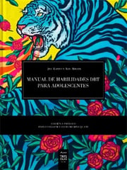 Portada de Manual De Habilidades Dbt Para Adolescentes, De Alec L. Miller, Jill H. Rathus., Vol. 1. Editorial Tres Olas, Tapa Blanda En Español, 2022