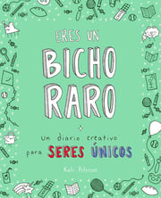 Portada de Eres Bicho Raro Diario Creativo Seres Únicos Peterson