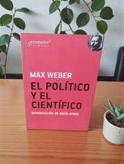 Portada de Weber El Político Y El Científico Clásico Ciencia Política