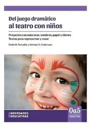 Portada de Del Juego Dramático Al Teatro Con Niños - Noveduc !