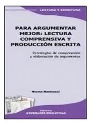 Portada de Para Argumentar Mejor. Lectura Comprensiva !