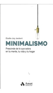 Portada de Minimalismo - Judi Y Shari Zucker