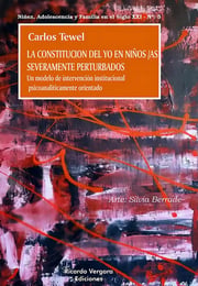Portada de Libro Tesis Tewel (la Constitucion Del Yo En Niños/as Severamente Perturbados), De Carlos Tewel. Editorial Addenda Ediciones Vergara
