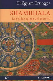 Portada de Shambala La Senda Sagrada Del Guerrero - Trungpa,chogyam