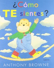 Portada de Cómo Te Sientes Anthony Browne