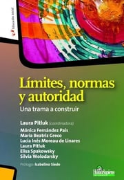 Portada de Límites, Normas Y Autoridad - Pitluk, Laura