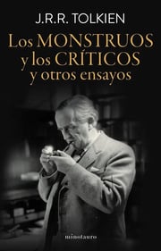 Portada de Libro Los Monstruos Y Los Criticos - Tolkien, J. R. R