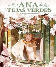 Portada de Ana De Las Tejas Verdes (album), De Montgomery, Lucy Maud. Editorial Rba Molino, Tapa Dura En Español