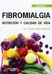 Portada de Fibromialgia, Nutricion Y Calidad De Vida - Laura Isabel Arr