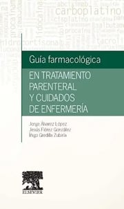 Portada de Guía Farmacológica En Tratamiento Parenteral Y.. 1º Edición