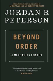 Portada de Beyond Order: 12 More Rules For Life F