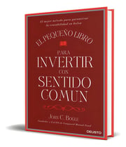 Portada de Libro El Pequeño Libro Para Invertir Con Sentido Común
