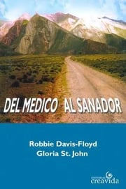 Portada de Del Medico Al Sanador, De John, Davis-floyd. Serie Abc, Vol. Abc. Editorial Creavida, Tapa Blanda, Edición Abc En Español, 1