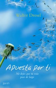 Portada de Apuesta Por Ti - Walter Dresel