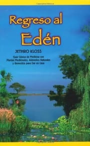 Portada de Regreso Al Eden, De Jethro Kloss. Editorial Lotus Press Wi, Tapa Blanda En Español
