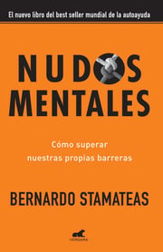 Portada de Libro Nudos Mentales - Bernardo Stamateas