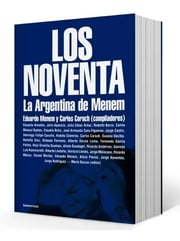 Portada de Libro Los Noventa - La Argentina De Menem - Corach / Menem