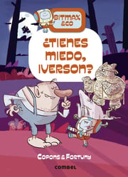 Portada de ¿tienes Miedo, Iverson? - Copons & Fortuny