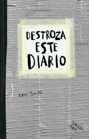Portada de Destroza Este Diario Gris Keri Smith