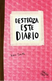Portada de Destroza Este Diario - Keri Smith - Burbujas