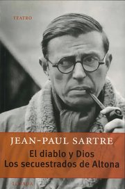 Portada de El Diablo Y Dios; Los Secuestrados De Altona, De Sartre, Jean-paul (1905-1980). Editorial Losada En Español