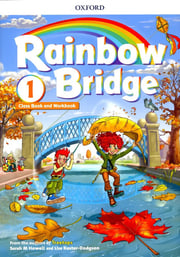 Portada de Rainbow Bridge 1 Class Book And Workbook Sara Howell Editorial Oxford Inglés Tapa Blanda