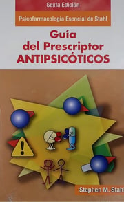 Portada de Stahl Guía Del Prescriptor Antipsicóticos S