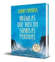 Portada de Libro Brújulas Que Buscan Sonrisas - Albert Espinosa