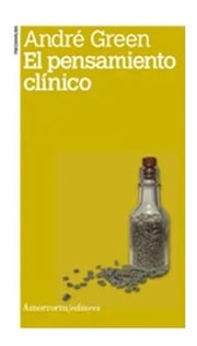 Portada de Pensamiento Clinico, El - André Green