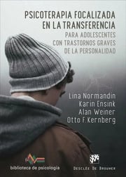 Portada de Psicoterapia Focalizada En La Transferencia Para Adolescente