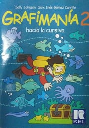 Portada de Grafimania 2 Sara Inés Gómez Carrillo Sally Johnson