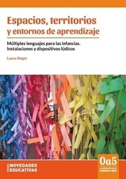 Portada de Espacios, Territorios Y Entornos De Aprendizaje