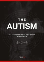 Portada de The Autism., De Hugo Sanmartín. Editorial Psylicom Ediciones, Tapa Blanda En Español, 2022