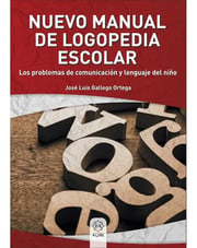 Portada de Nuevo Manual Logopedia Escolar - Lenguaje, Fonoaudiología