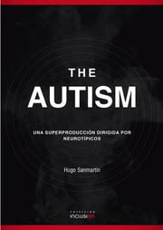Portada de Libro The Autism - Hugo Sanmartín - Autismo Neurodivergentes