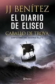 Portada de Libro: El Diario De Eliseo (tapa Dura) J J Benitez - Troya 