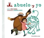 Portada de Libro: Mi Abuelo Y Yo - Nuria Parera - Abuelos Nietos Regalo