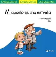 Portada de Libro: Mi Abuelo Es Una Estrella - Chiquicuentos