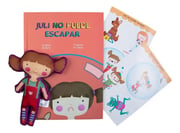 Portada de Libro Juli No Puede Escapar - Autoestima Infantil - Muñeco