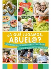 Portada de ¿a Que Jugamos Abuel@?