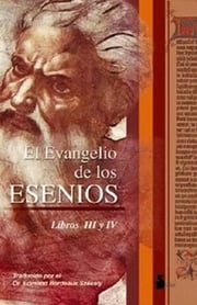 Portada de El Evangelio De Los Esenios Libros Iii Y Iv
